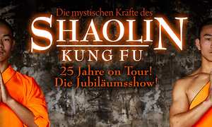 VERSCHOBEN auf 14. April! Die Mönche des Shaolin Kung Fu