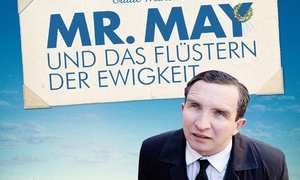 Kino-Eisenstadt: Mr. May und das Flüstern der Ewigkeit